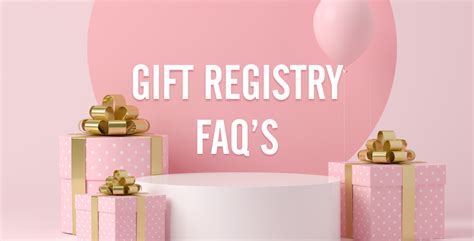 Gift Registry FAQ .